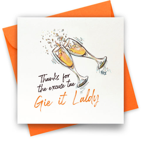 Gie It Laldy: Greeting Card